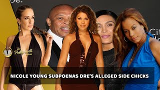 Dr Dre Divorce Drama - Nicole Young Subpoenas 3 Of Dre&#39;s Alleged Side Chicks