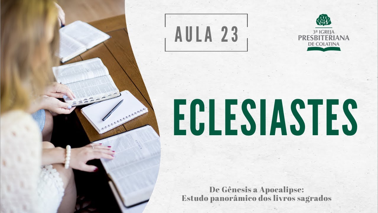 Eclesiastes | Estudo dos livros sagrados: AULA 23