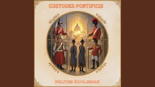 Marche en l'honneur de la Garde Suisse Pontificale