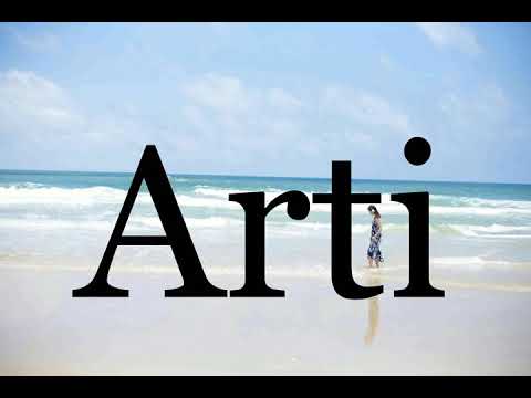 How To Pronounce Arti🌈🌈🌈🌈🌈🌈Pronunciation Of Arti