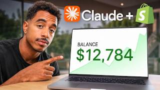 Claude + Shopify = $12,000/Month