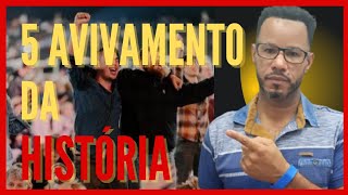 5 Avivamentos Histrico