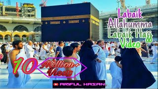 Labaik Allahumma Labbaik Hajj Video