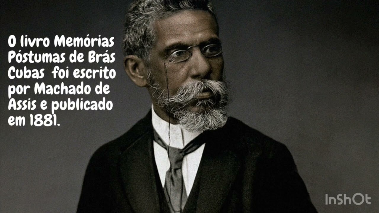MEMÓRIAS PÓSTUMAS DE BRÁS CUBAS-Machado de Assis