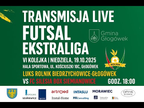 LUKS ROLNIK GŁOGÓWEK - FC SILESIA BOX SIEMIANOWICE / LIVE / (19.10.2025 )