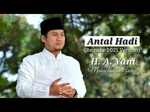 H. A. Yani - Antal Hadi | Mahabbatain Group | Remake 2021 Version
