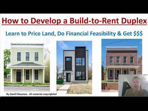 How to Develop a Build to Rent Duplex (How to Build Ground Up Real Estate)