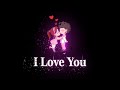 I love you status video|| love status video||love status shayari ❤️❤️🥰