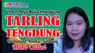 Download lagu MIMI CARINI ~~ FULL ALBUM  //  TARLING TENGDUNG  //  VLOG JL.  RAYA BULU TEMANGGUNG mp3