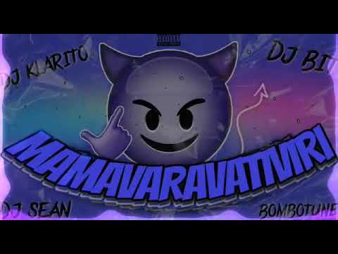 Mavaravativiri Bombotunes X Dj Sean ft Dj Klarito & Dj Bit