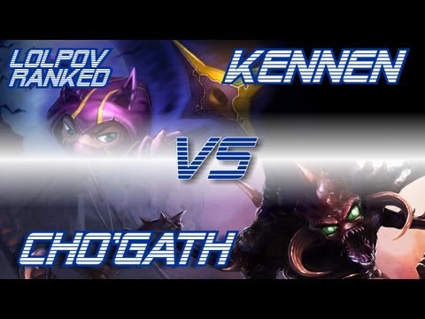 ► LoLPoV - Kennen vs Cho'Gath Ranked "Road to Platinum" [Top] (League of Legends Live Com)