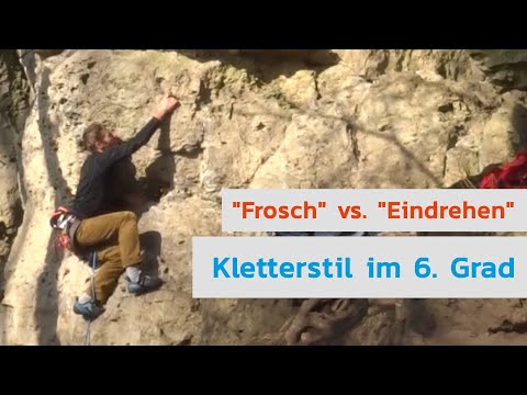 Klettern 6. Grad am Fels : "Frosch" vs. "Eindrehen" im direkten Vergleich (Ith, Marienauer Klippen)