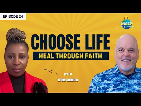 Healing the Soul to Heal the Body – | Intl. Smile-A-Thon 2025 | Episode 24