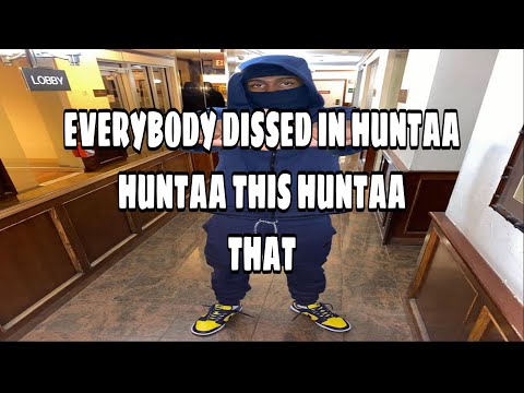 EVERYBODY DISSED IN HUNTAA-HUNTAA THIS HUNTAA THAT