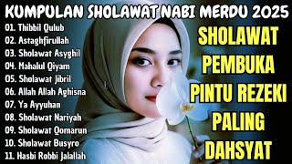 Download lagu SHOLAWAT JIBRIL PEMBUKA PINTU REZEKI Astaghfirullah SHOLAWAT NABI MERDU TERBARU 2025 mp3