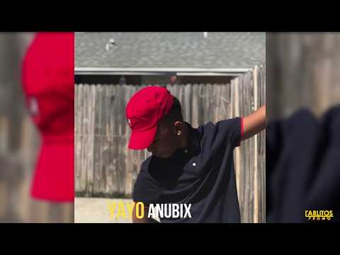 ''Yayo'' (Audio Oficial) Anubix | 2018 @CarlitosPromo