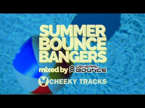 Summer Bounce Bangers 🎵 mixed by General Bounce (CD1)