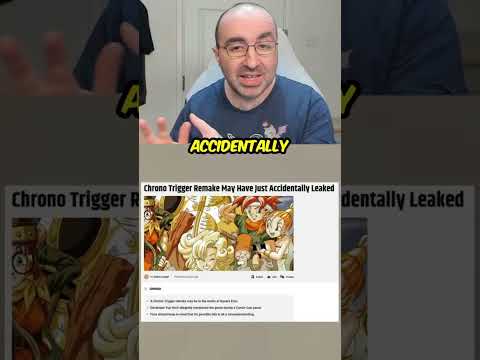 Chrono Trigger Remake Accidentally Leaked - Shorts Video Page
