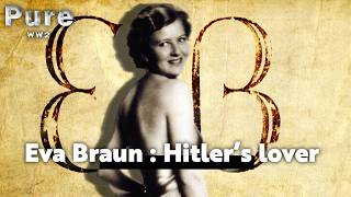 Eva Braun - episode 1 : Behind the façade | PURE WW2