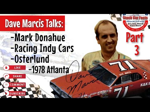 Dave Marcis P3 Talks Mark Donahue, The AMC Matador, Osterlund & The 1978 Atlanta NASCAR Race!