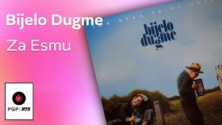 Bijelo Dugme - Za Esmu - (Audio 1994) HD