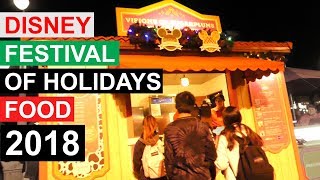 Festival of Holidays FOOD 2018 WALK-THROUGH - Disney California Adventure