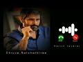 Dhruva Natchathiram BGM Harish Jayaraj BGM Download Link TamilRingtone Trending New Ringtone