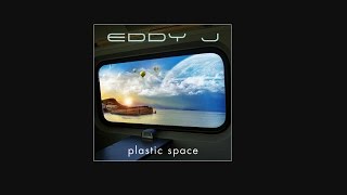 Plastic Space - Lounge Music - HD Video - Eddy J