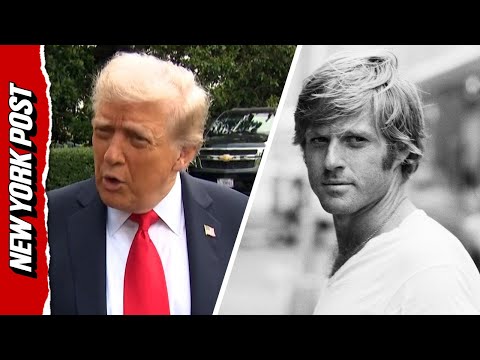 Here's What President Trump had to Say About Robert Redford