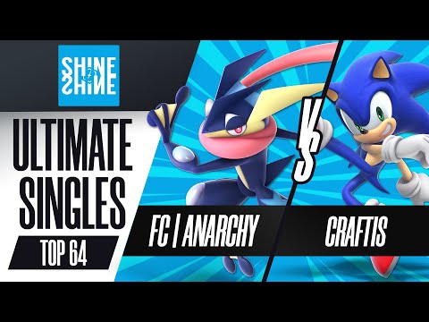 FC | Anarchy vs. Craftis - Ultimate Singles Top 64 - Shine 2022