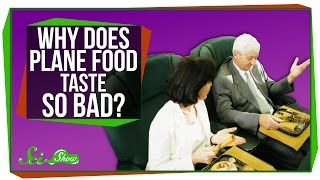 Why Does Plane Food Taste So Bad?