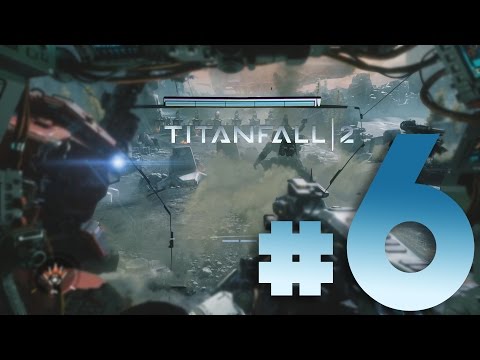 Titanfall 2 - Walkthrough Part #6 | The Battle Begins | 1080p PC