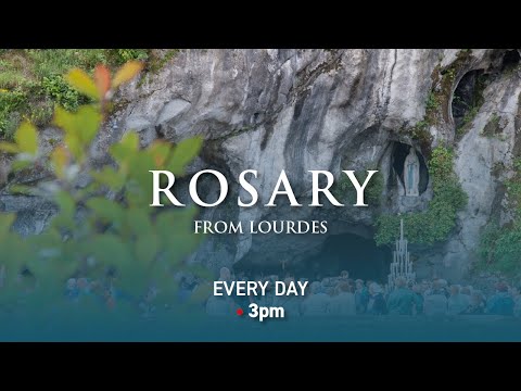 Rosary from Lourdes - 07/06/2024