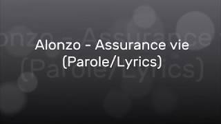Alonzo - Assurance Vie (Parole/Lyrics)