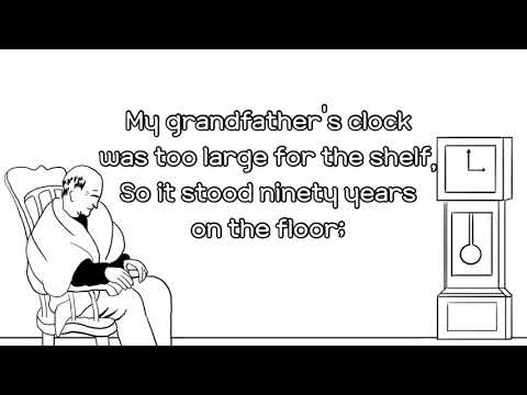 My grandfather's clock - Lyrics