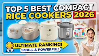BEST Rice Cookers 2026 - Don't Waste Your Money! (Top 5 Compact Picks)