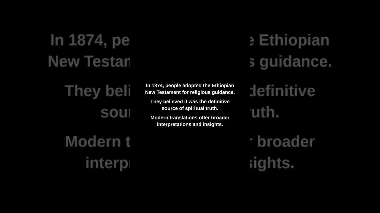 In 1874, people adopted the Ethiopian New Testament for religious guidance.