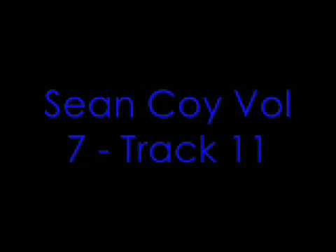 Sean Coy Volume 7 - Track 11