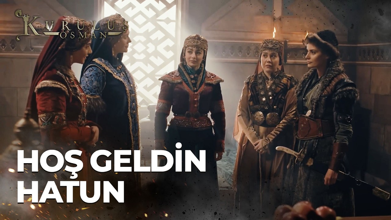 Elçim hatun sarayın kadınları ile tanıştı - Kuruluş Osman