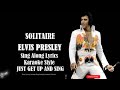 Elvis Presley Solitaire (HD)Sing Along Lyrics