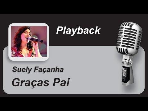 Graças Pai - Suely Façanha