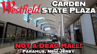 Westfield Garden State Plaza: Definitely NOT a Dead Mall! Paramus, New Jersey!