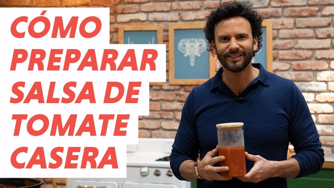 Cómo preparar Salsa de Tomate casera | #ChefOropeza