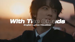 Download lagu 진 (Jin) ‘With The Clouds’ English Lyrics Visualizer mp3