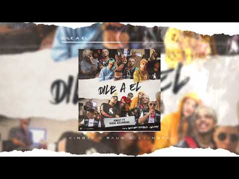 Dile A Él - Rauw Alejandro x Kingzy (Official Audio)