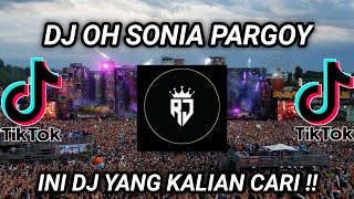 Download lagu DJ OH SONIA PARGOY X INDIA MASHUP PAPALI MAMAM FULL BASS VIRAL TIKTOK TERBARU 2021 mp3 Download lagu DJ OH SONIA PARGOY X INDIA MASHUP PAPALI MAMAM FULL BASS VIRAL TIKTOK TERBARU 2021 mp3