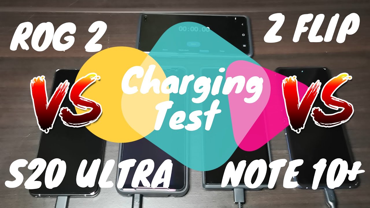 Battery Charge Test - Rog 2 vs S20 Ultra vs Note 10+ vs Z Flip