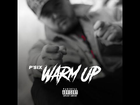 P'SIX - Warm up // prod. by MONDO (Official Musicvideo)