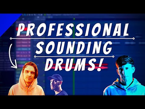 How to Make Professional Sounding Drums in FL Studio