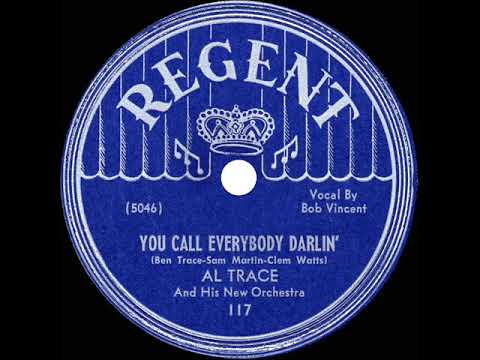 1948 HITS ARCHIVE: You Call Everybody Darlin’ - Al Trace (a #1 record)